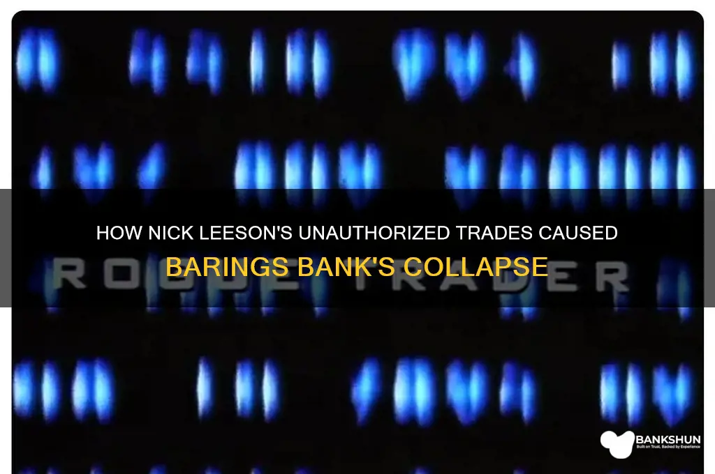 how did nick leeson break the bank