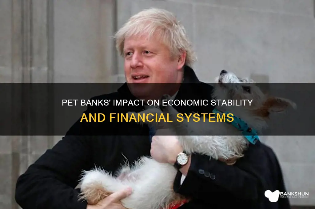 how did pet banks affect the economy