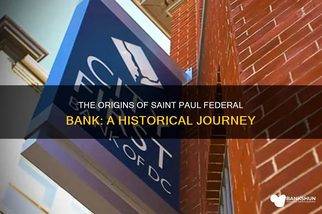 how did saint paul federal bank begin