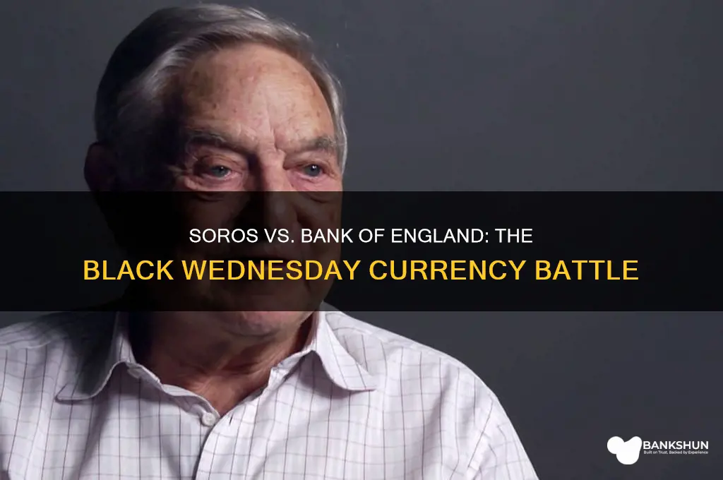 how did soros break bank of england