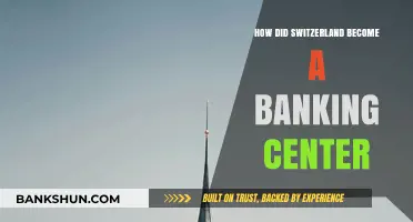 Switzerland's Rise: How It Became a Global Banking Powerhouse