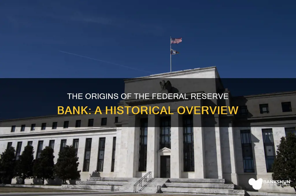 how did the federal reserve bank start