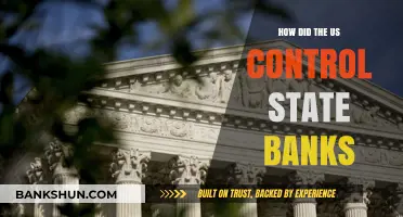 How the US Regulated and Controlled State Banks Historically