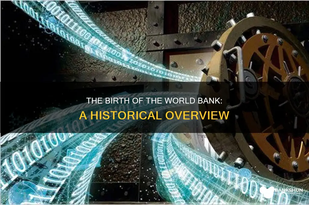 how did the world bank come about