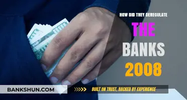 The 2008 Banking Deregulation: A Recipe for Financial Crisis