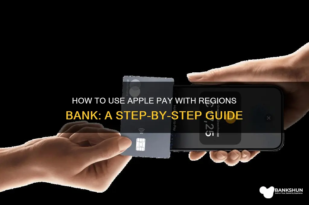 how do apple pay with regions bank