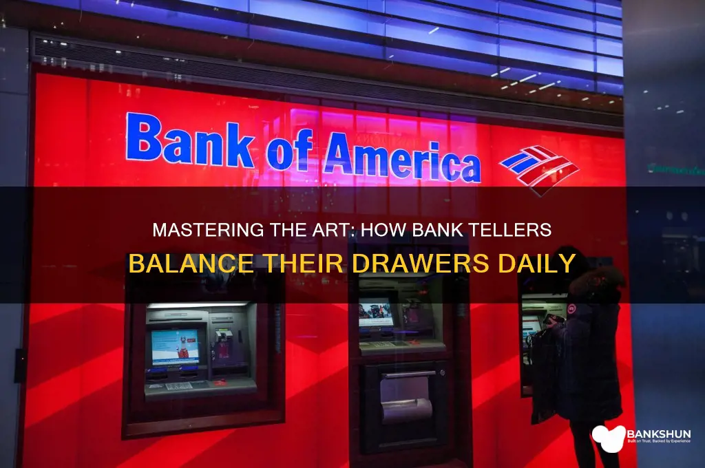 how do bank tellers balance their drawer