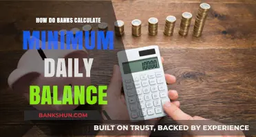 Understanding Bank Minimum Daily Balance Calculations: A Comprehensive Guide