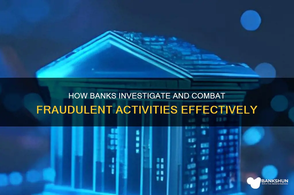 how do banks deal with fraud cases