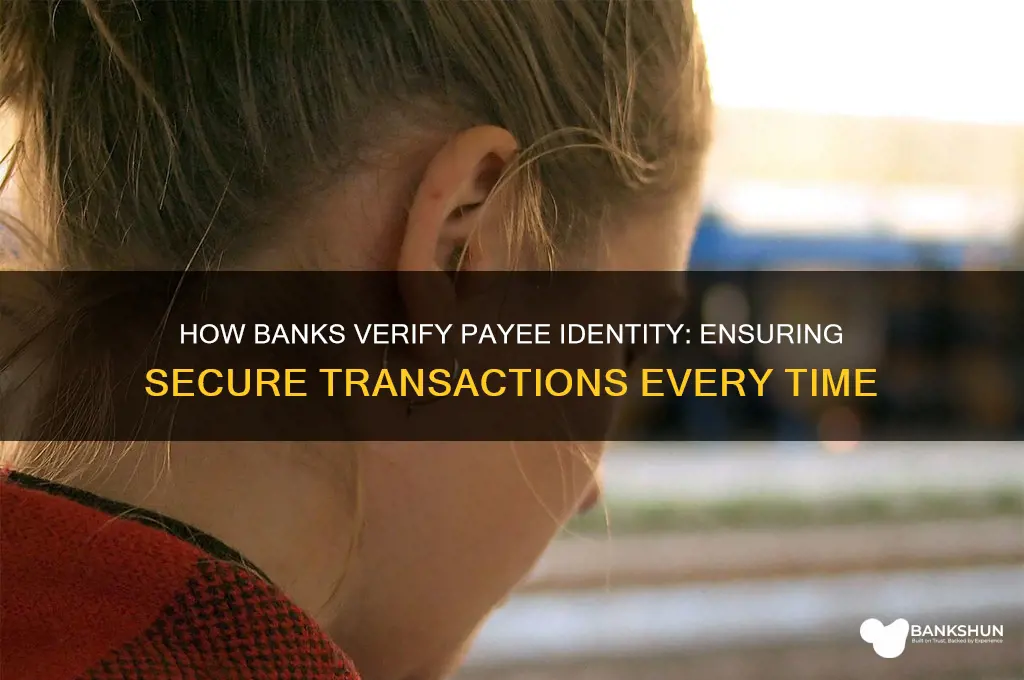 how do banks identify the correct payee