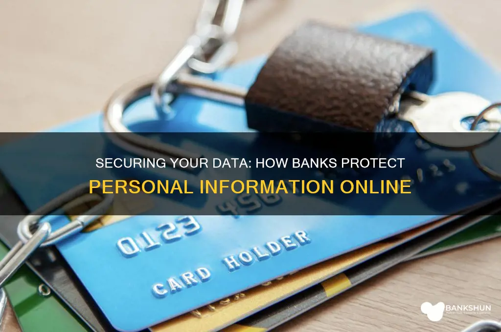 how do banks keep your information safe