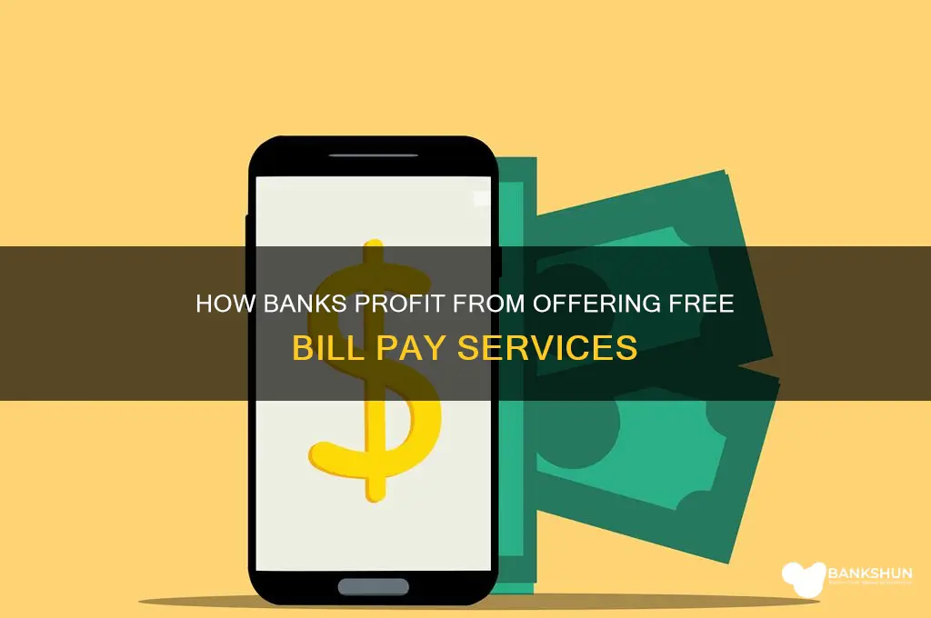 how do banks offer free bill pay