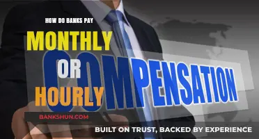 How Banks Determine Employee Compensation: Monthly vs. Hourly Pay Explained