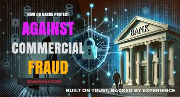 Safeguarding Finances: Banks' Strategies to Combat Commercial Fraud Effectively
