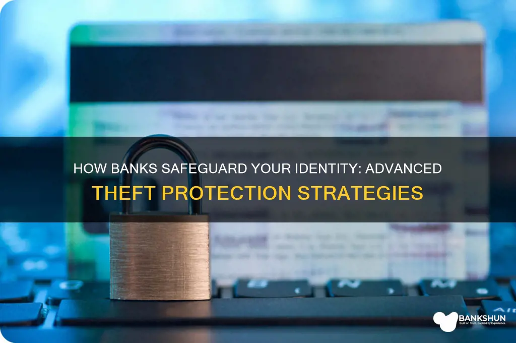 how do banks protect against identity theft