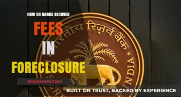 Understanding Bank Fee Recovery in Foreclosure: Processes and Implications