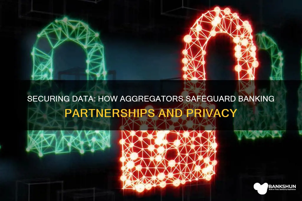 how do data aggregators secure with banks