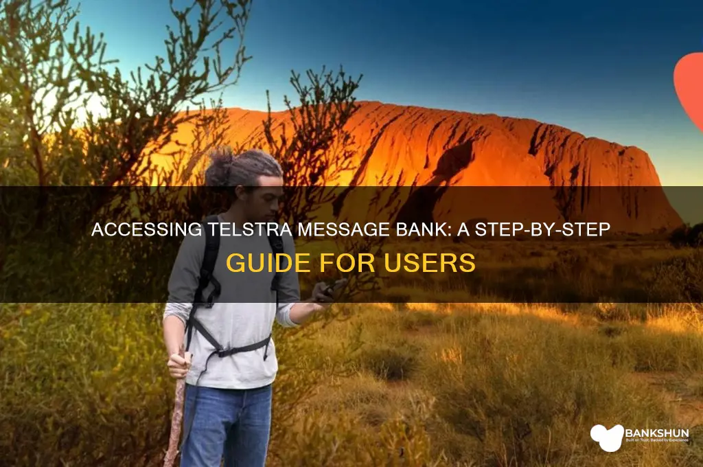 how do i access telstra message bank