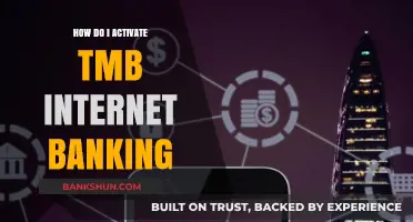 Activate TMB Internet Banking: A Step-by-Step Guide for Users