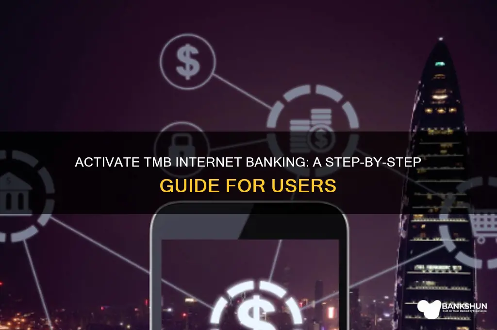 how do i activate tmb internet banking
