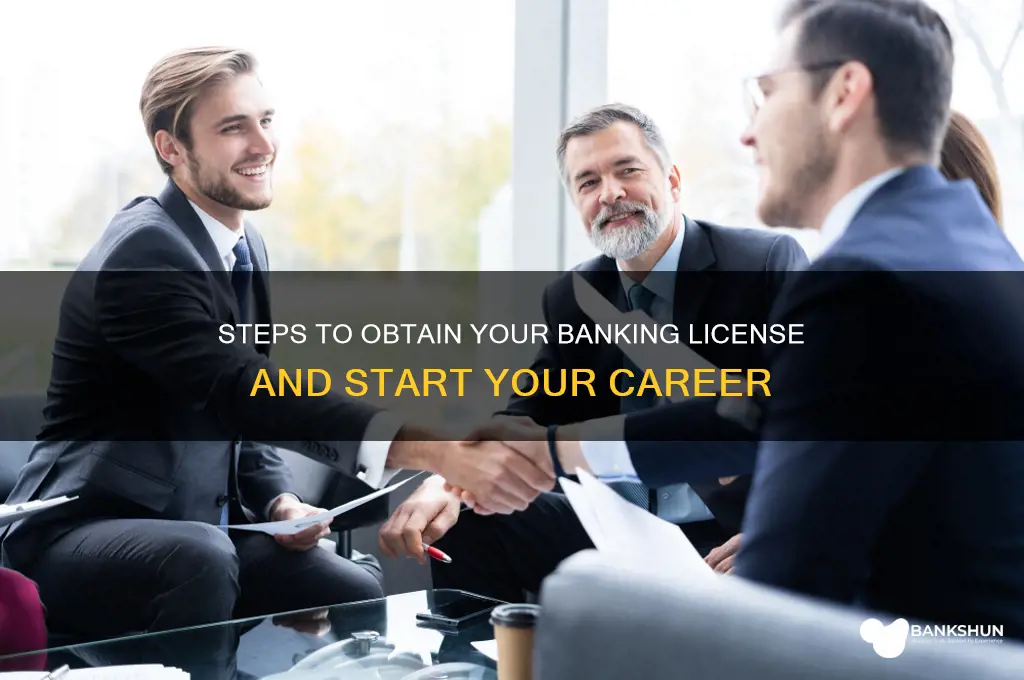 how do i become a licensed banker