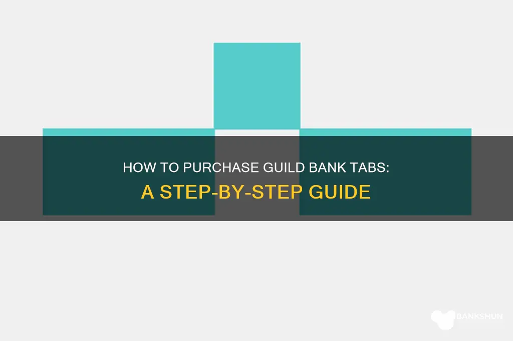 how do i buy guild bank tabs