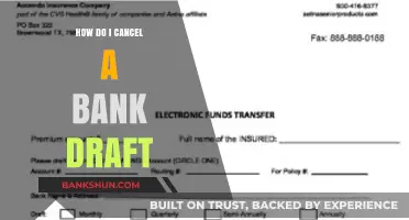 How to Cancel a Bank Draft: A Step-by-Step Guide