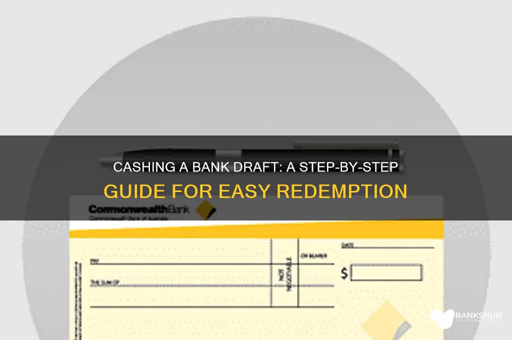 how do i cash a bank draft