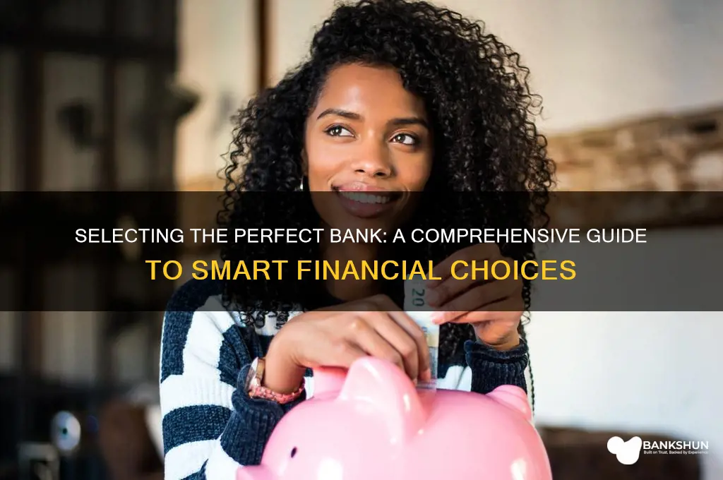 how do i choose a good bank