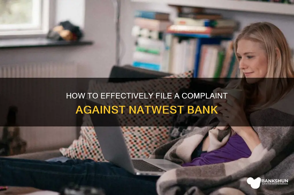 how do i complain about natwest bank