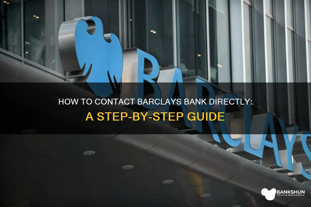 how do i contact barclays bank directly