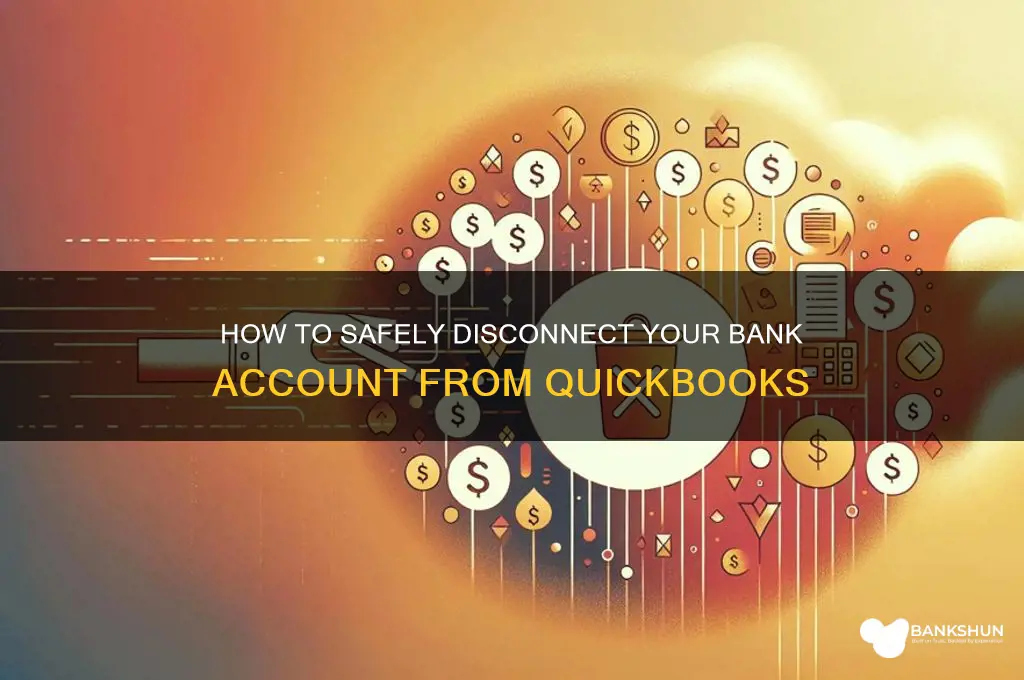 how do i disconnect banking on qucikbook