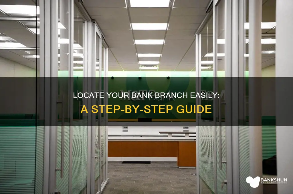 how do i find my bank branch