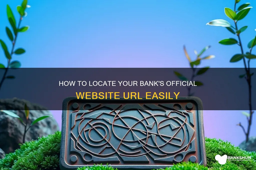 how do i find my bank url