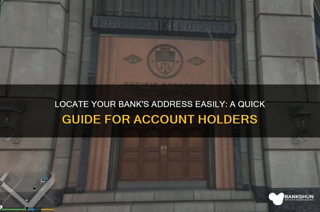how do i find my banks address