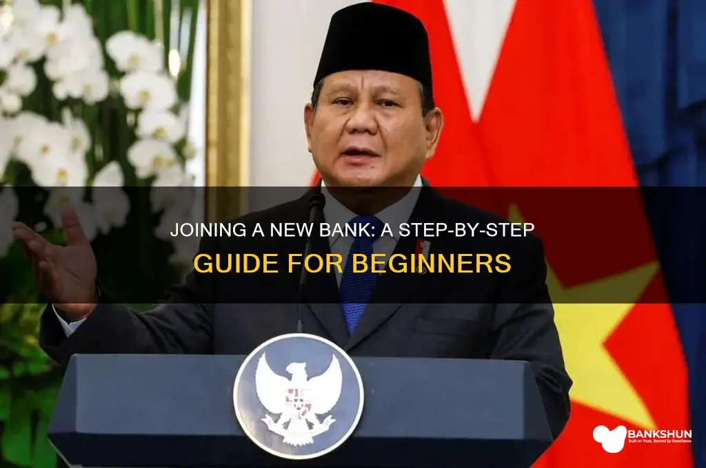 how do i join a new bank