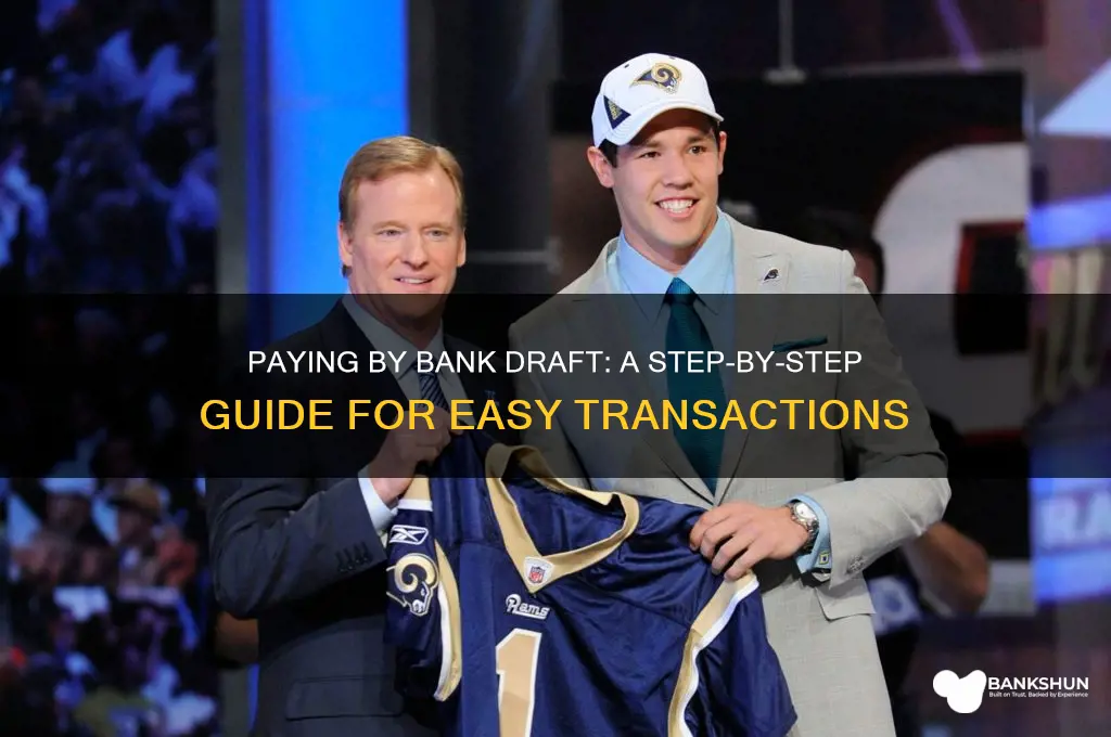 how do i pay by bank draft