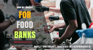 Qualifying for Food Bank Assistance: A Step-by-Step Eligibility Guide
