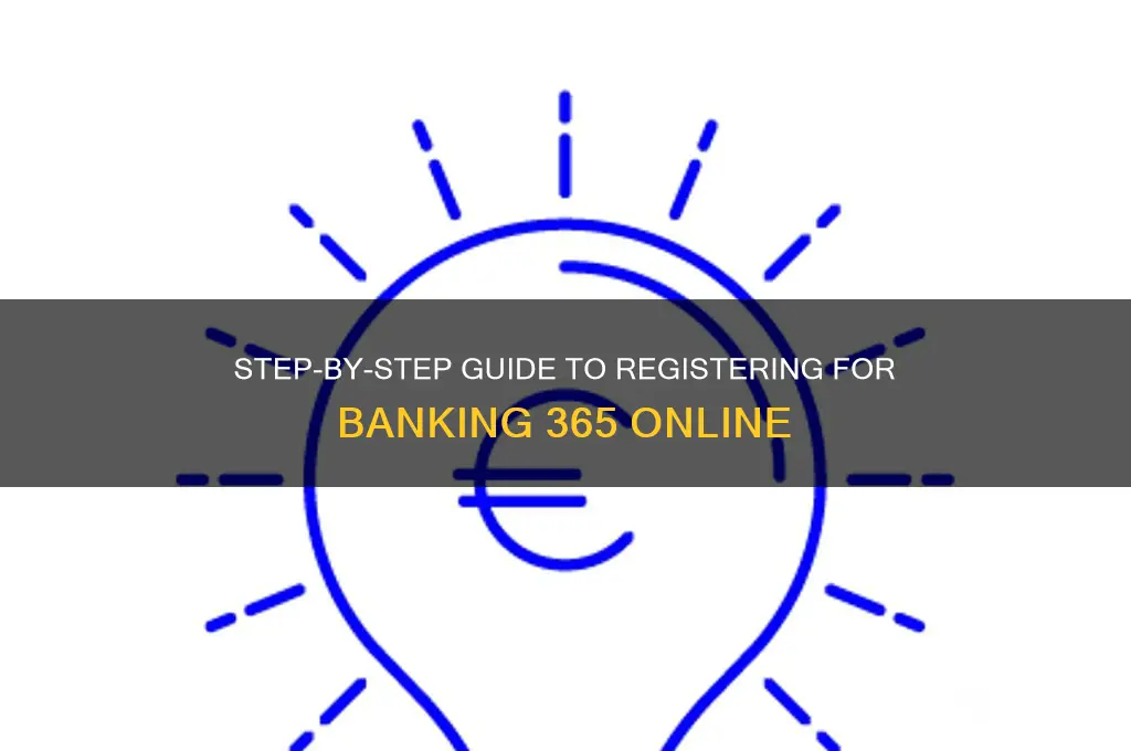how do i register for banking 365