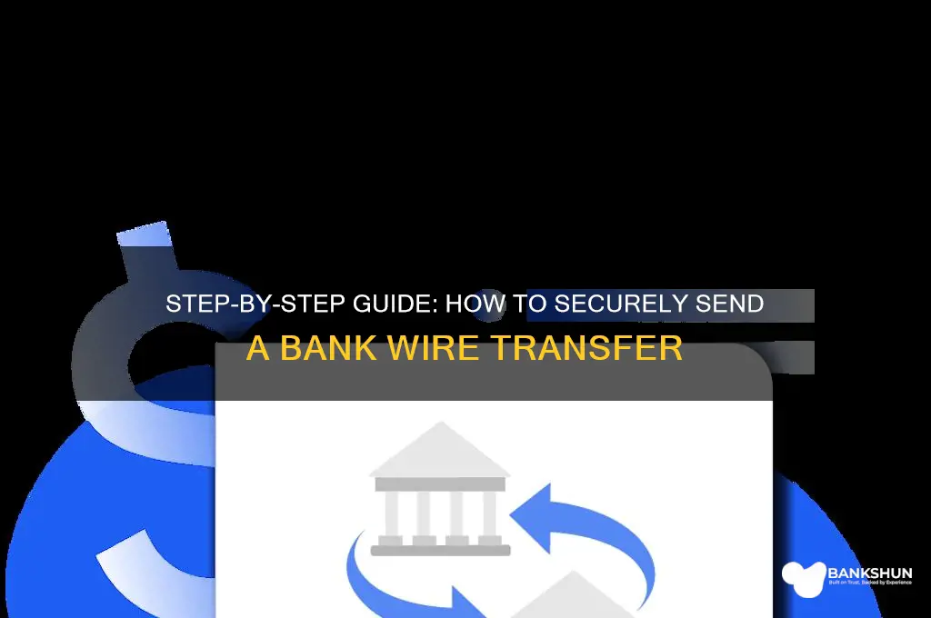 how do i send a bank wire