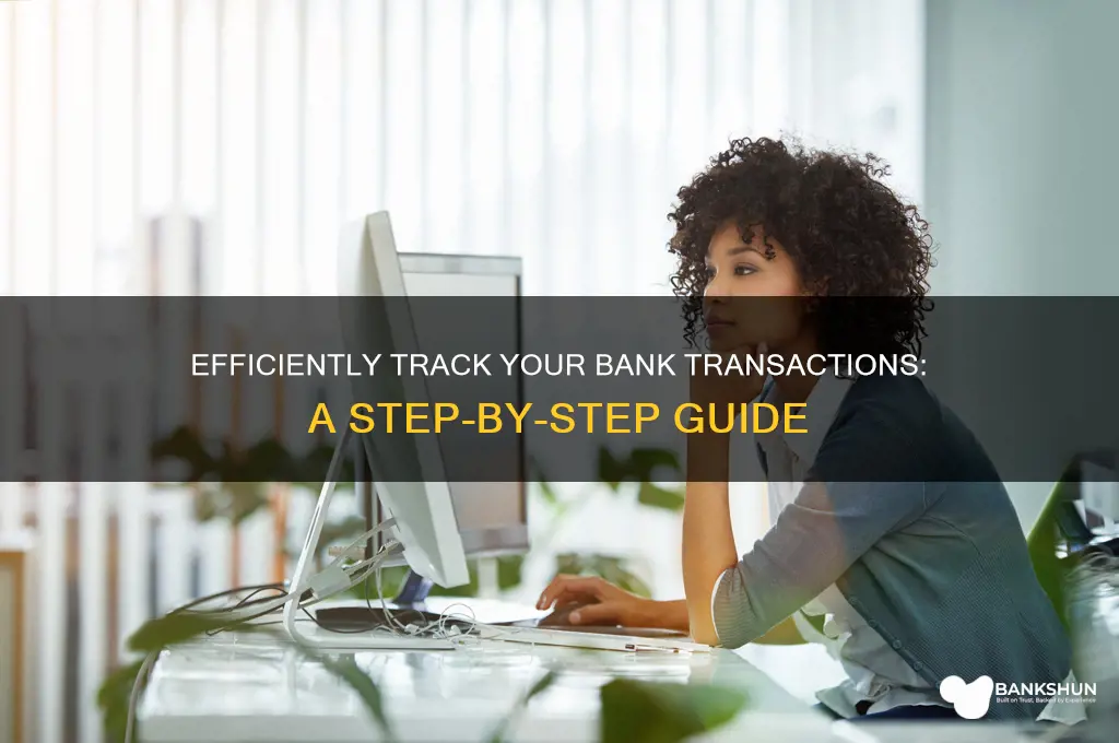how do i track a bank transaction
