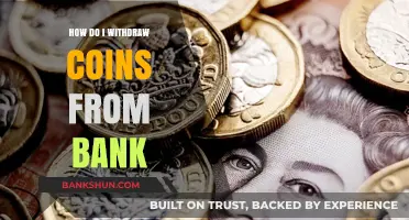 Withdrawing Coins from Your Bank: A Step-by-Step Guide to Cashing Out