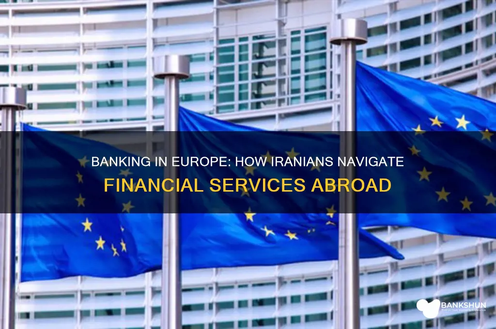 how do iran people bank in europe