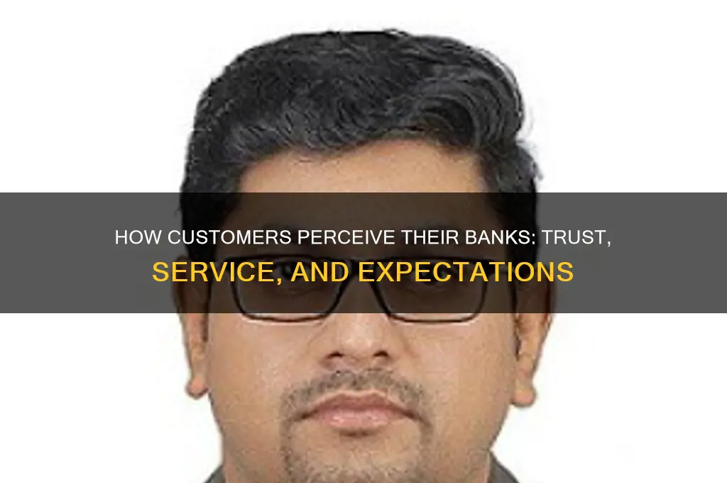 how do people think about their banks