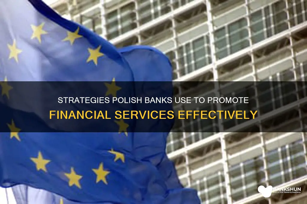 how do polish banks promote their services