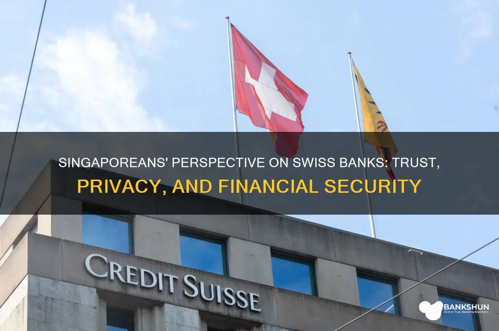 how do singaporeans feel about swiss bank