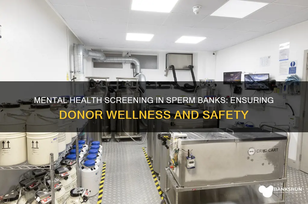 how do sperm banks screen mental health