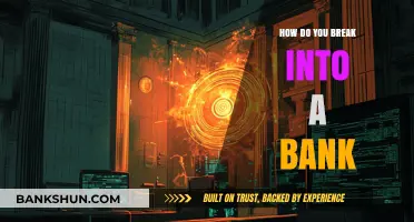 Breaking into a Bank: Unlocking the Secrets of Secure Entry