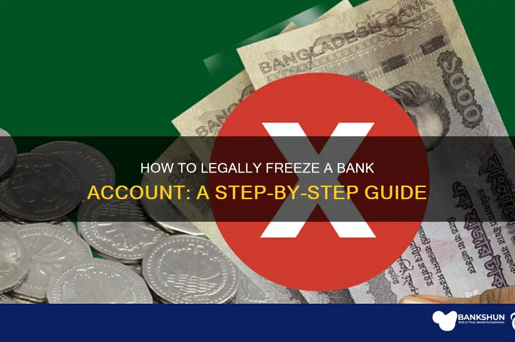 how do you freeze a bank accoubt