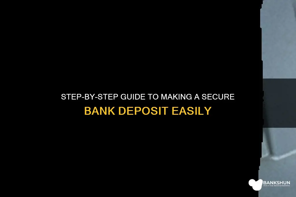 how do you make a bank despoit
